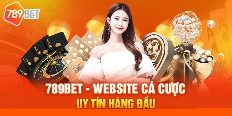 Một số sản phẩm thế mạnh của 789BET